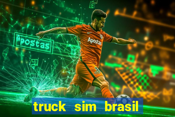 truck sim brasil dinheiro infinito